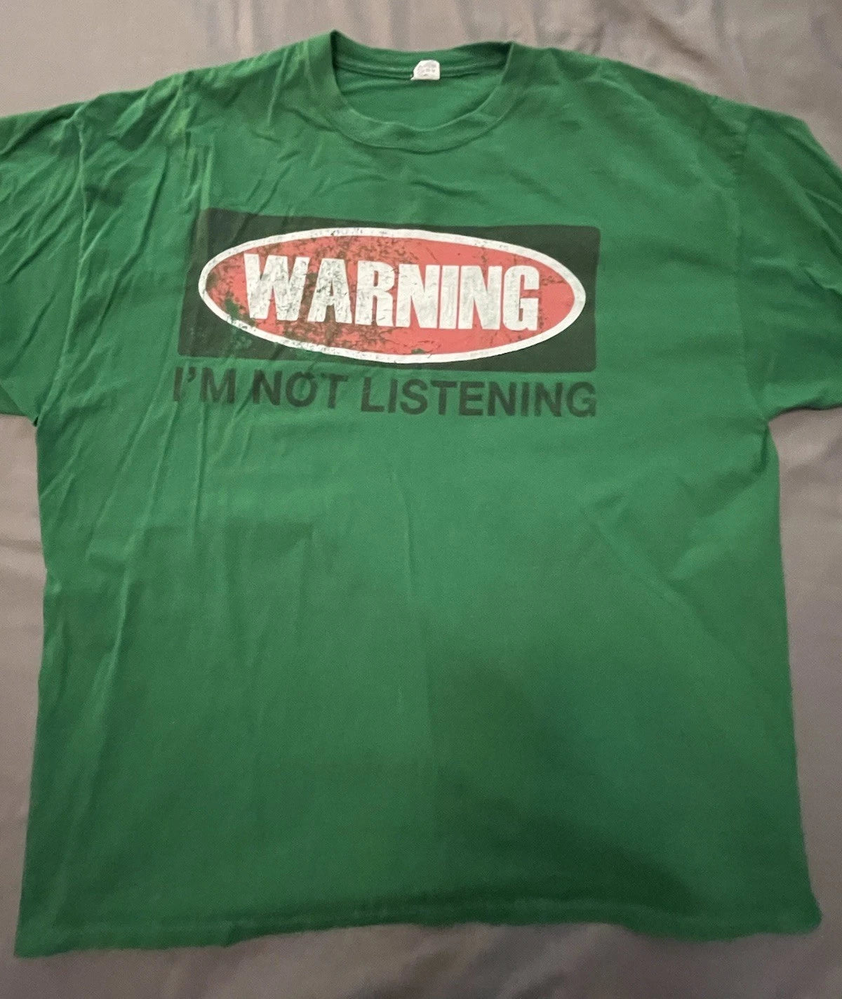 Warning I’m Not Listening  Funny Sarcastic Quote Humor Green Graphic Tee Shirt