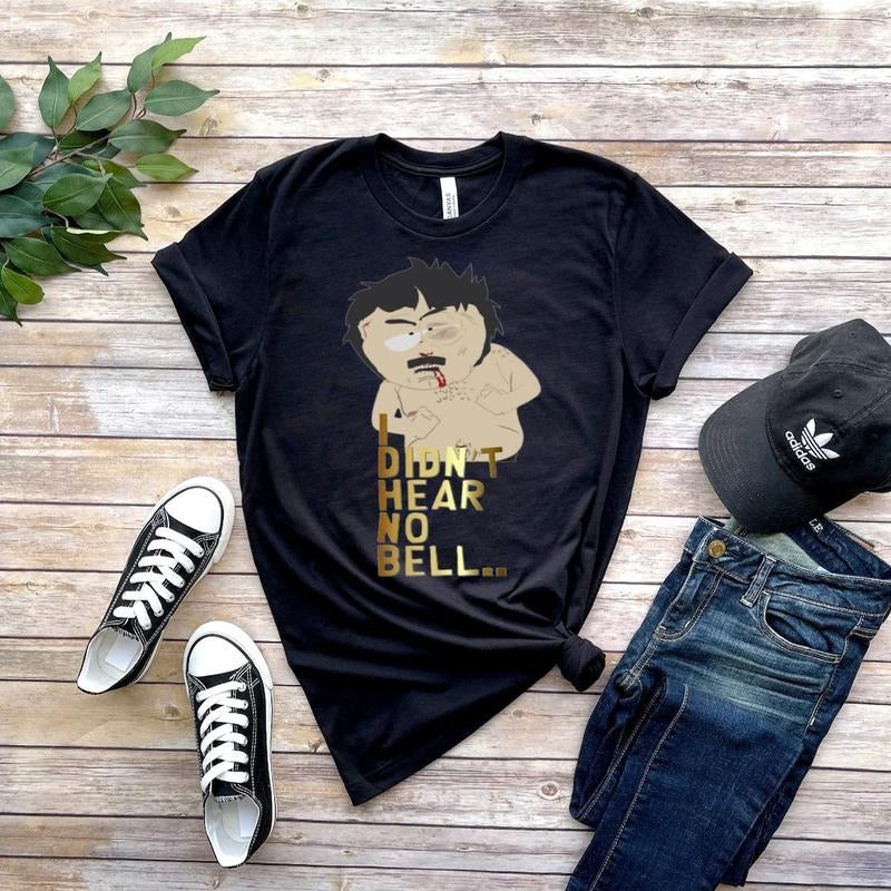 southpark t-shirt, randy marsh i didnt hear no bell sweatshirt, southpark t shirt , animated cartoon, 90s t shirt ,gift...