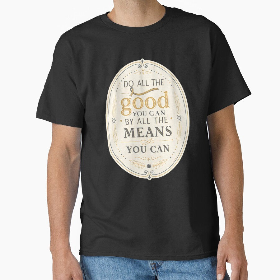 Do All the Good You Can – Vintage Inspired Inspirational Quote Design by KivaroArt