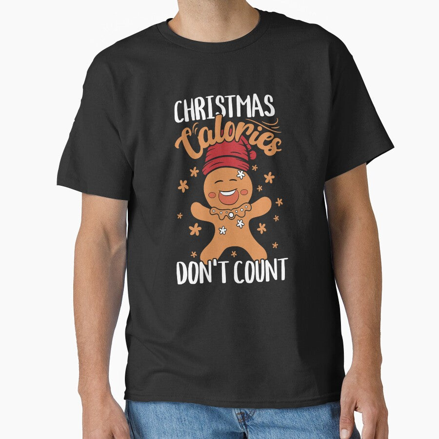 Funny Gingerbread Christmas Holiday Calories Don’t Count by PrintCrafting