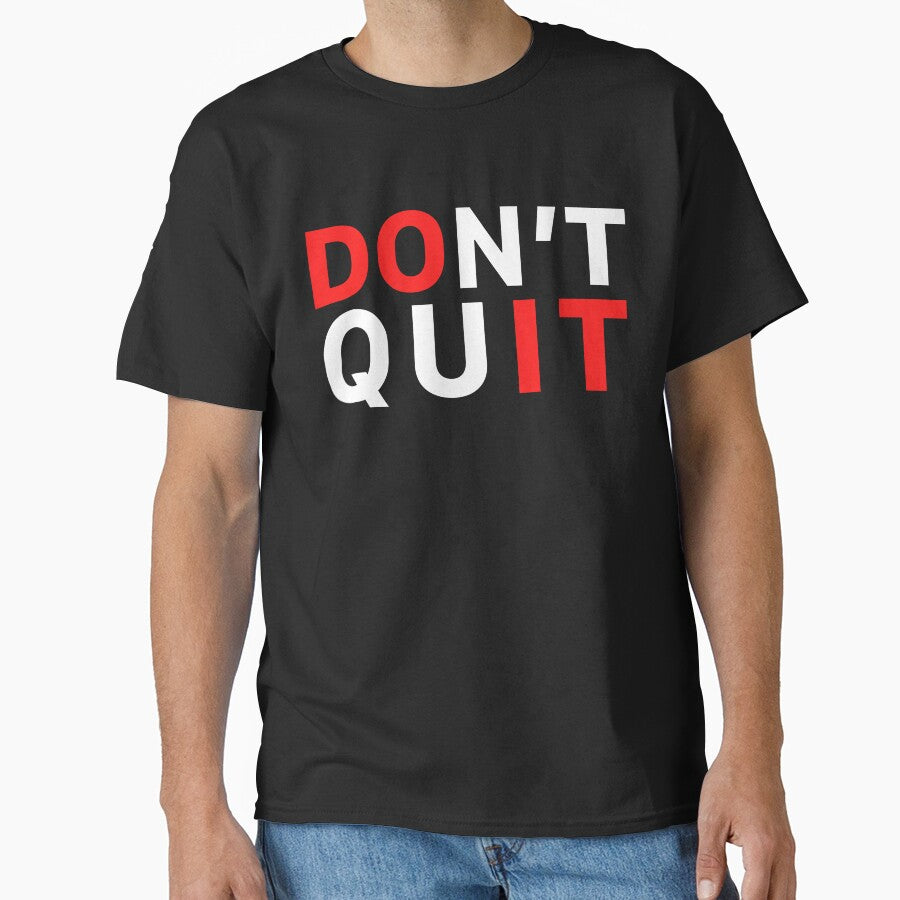 Funny Motivational Quotes Do Not Quit, Just Do It by monica1059