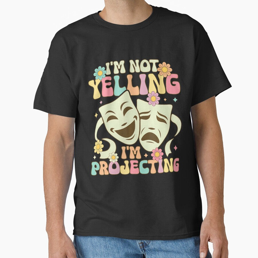 I Am Not Yelling I Am Projecting by jayeshainch