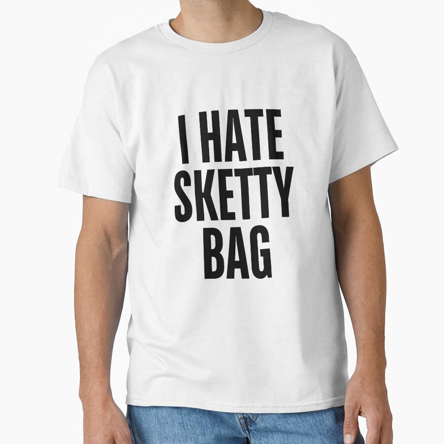 I HATE SKETTY BAG by skettybag