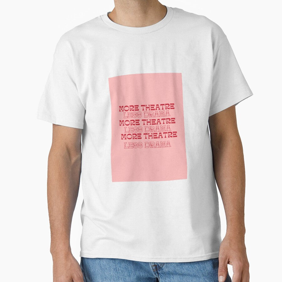 Pink More Theatre Less Drama by GreerGardner