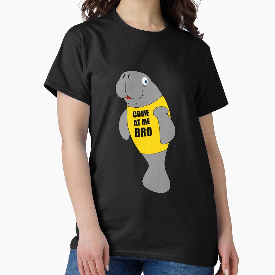 Manatee Novelty Come At Me Bro by joan78mel