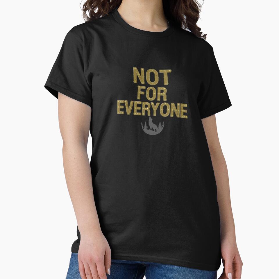 NOT FOR EVERYONE - bold statement by LunaPrintCo