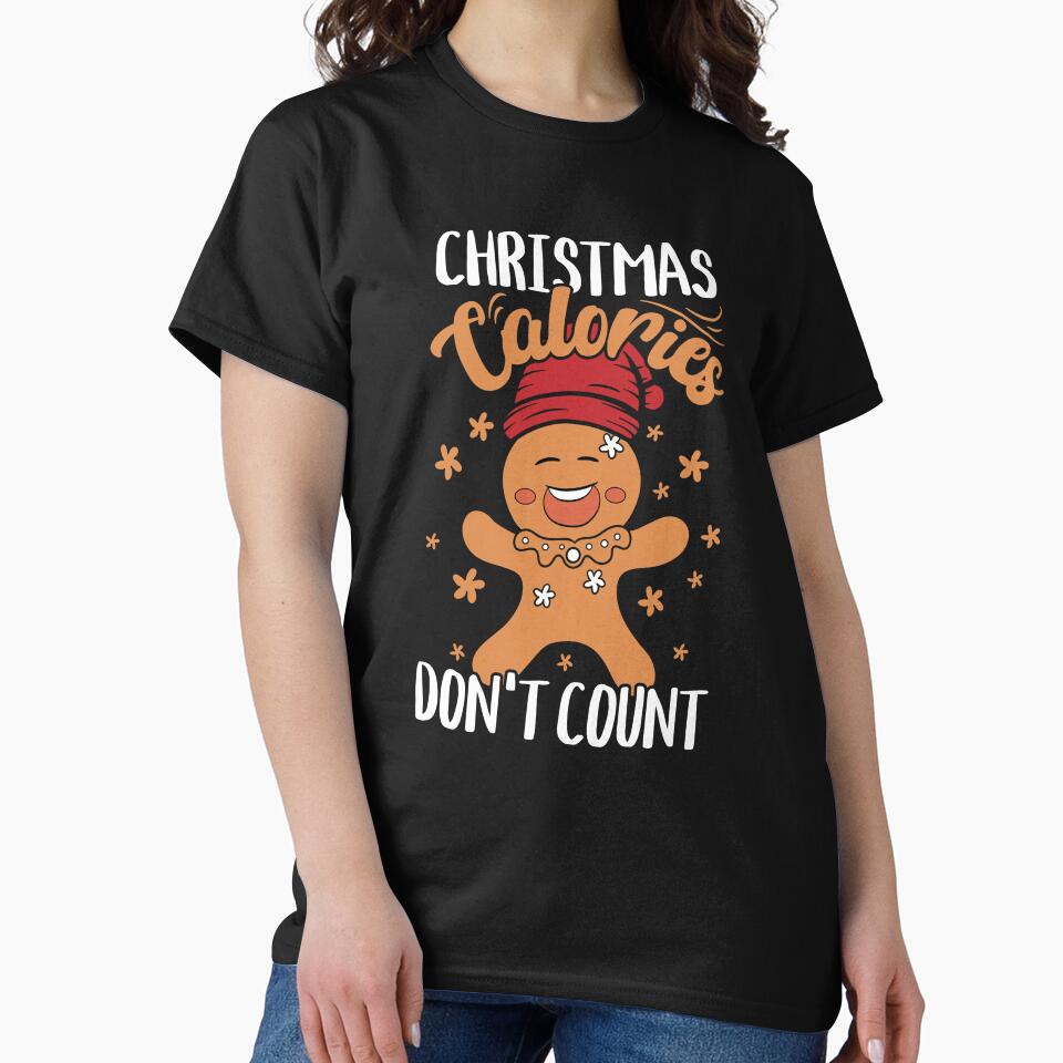 Funny Gingerbread Christmas Holiday Calories Don’t Count by PrintCrafting