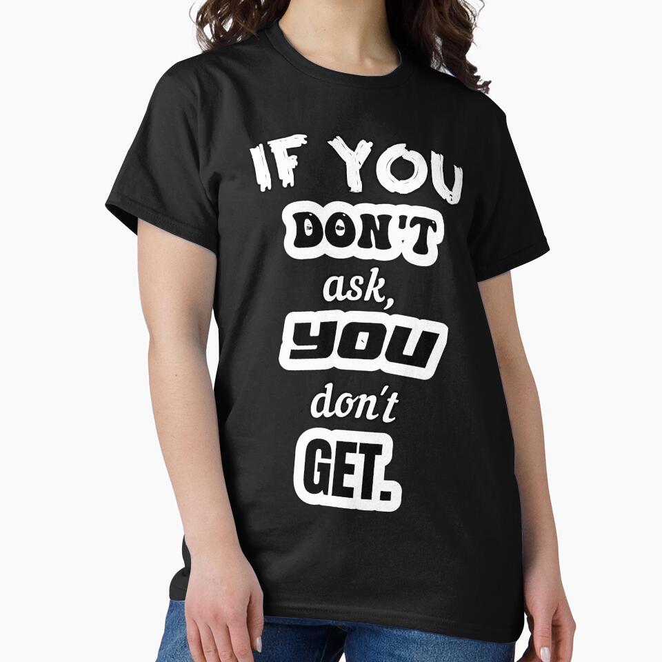 If You Don't Ask, You Don't Get by sasijaya
