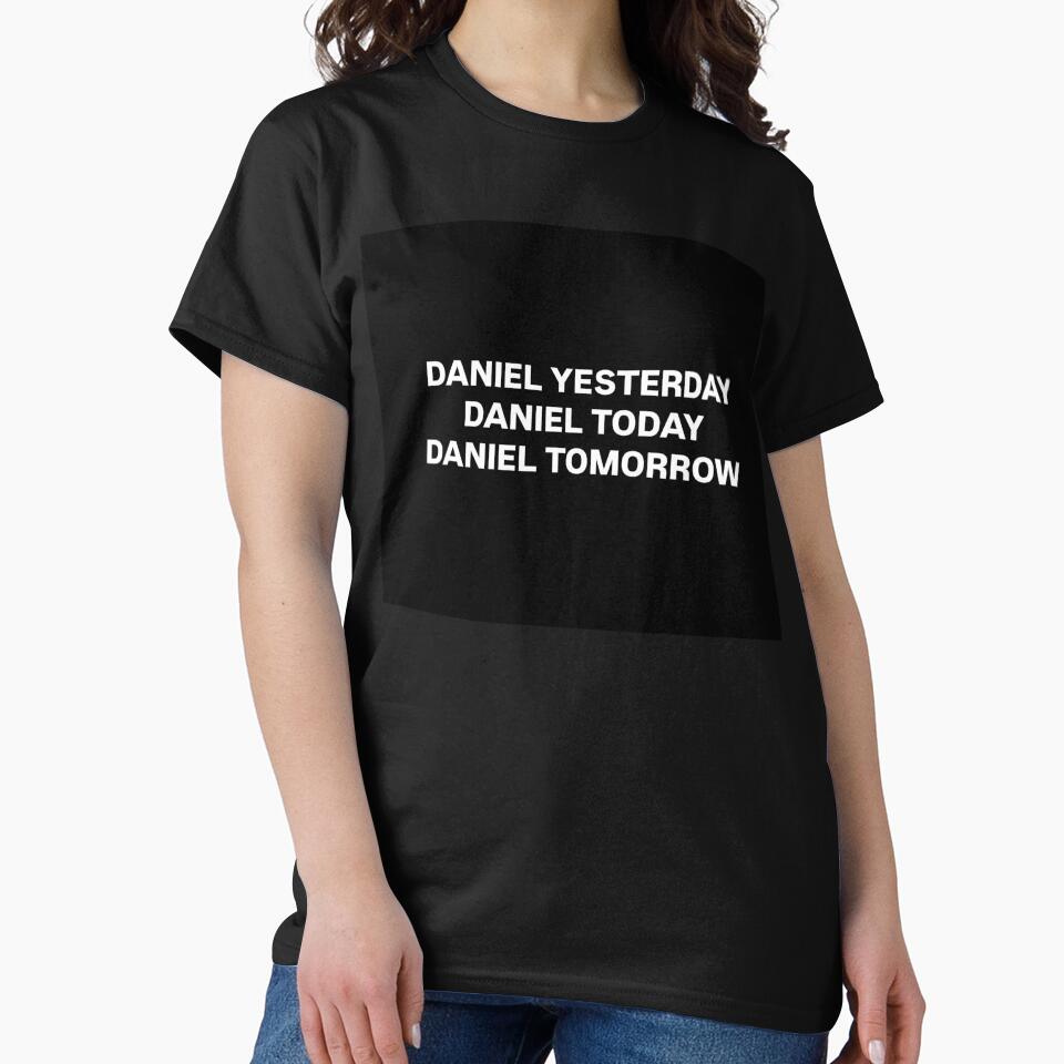 DANIEL YESTERDAY, TODAY, & TOMORROW by DANIELNATION
