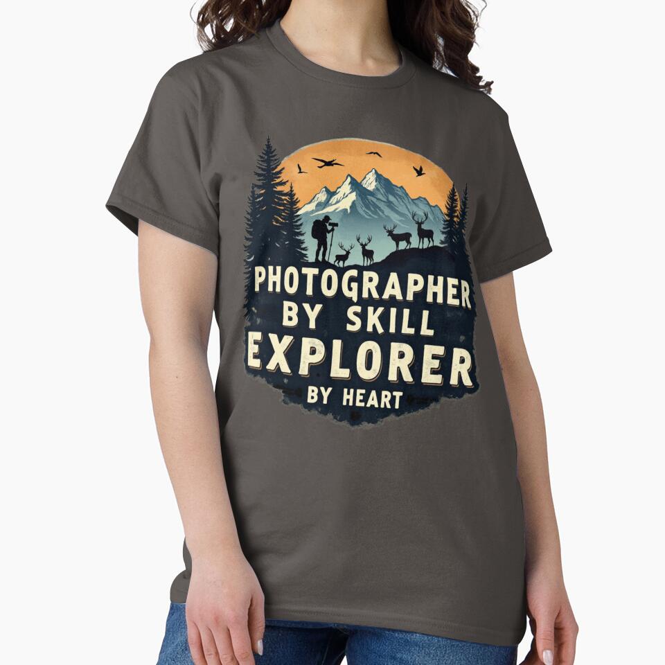 Photographer By Skill Explorer By Heart by PerkzPrints