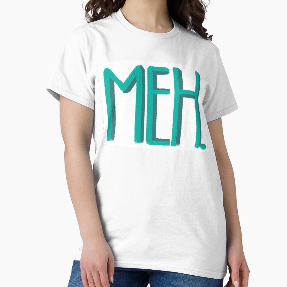 Statement "Meh." in turquoise with shadow by Fairyydrawss