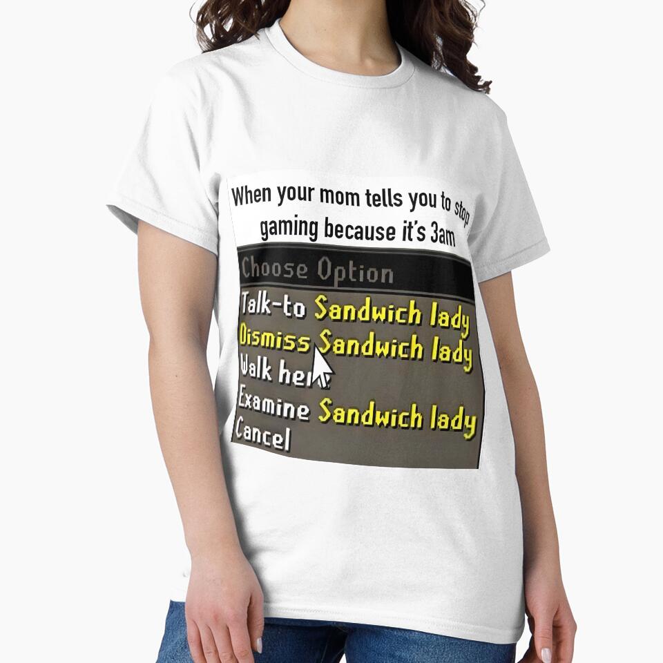 Dismiss sandwich lady runescape shirt by itslunchtime