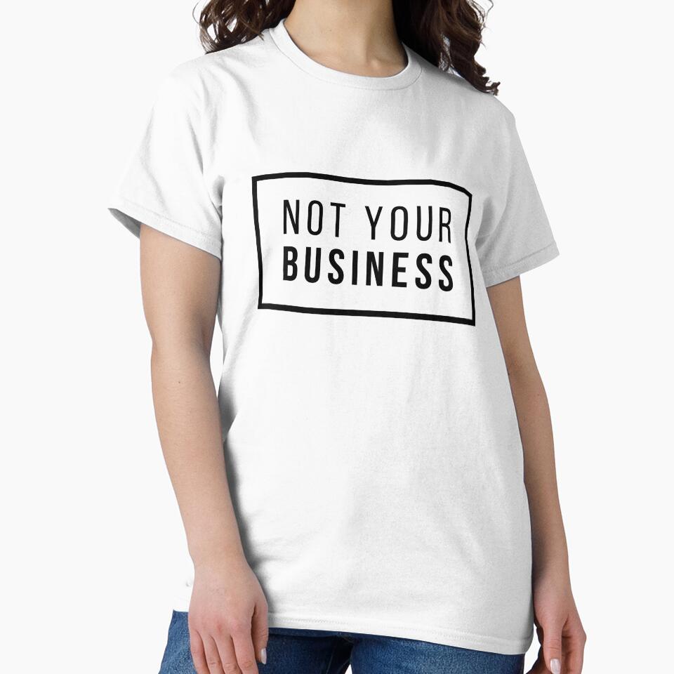 Not Your Business by ShanNic31