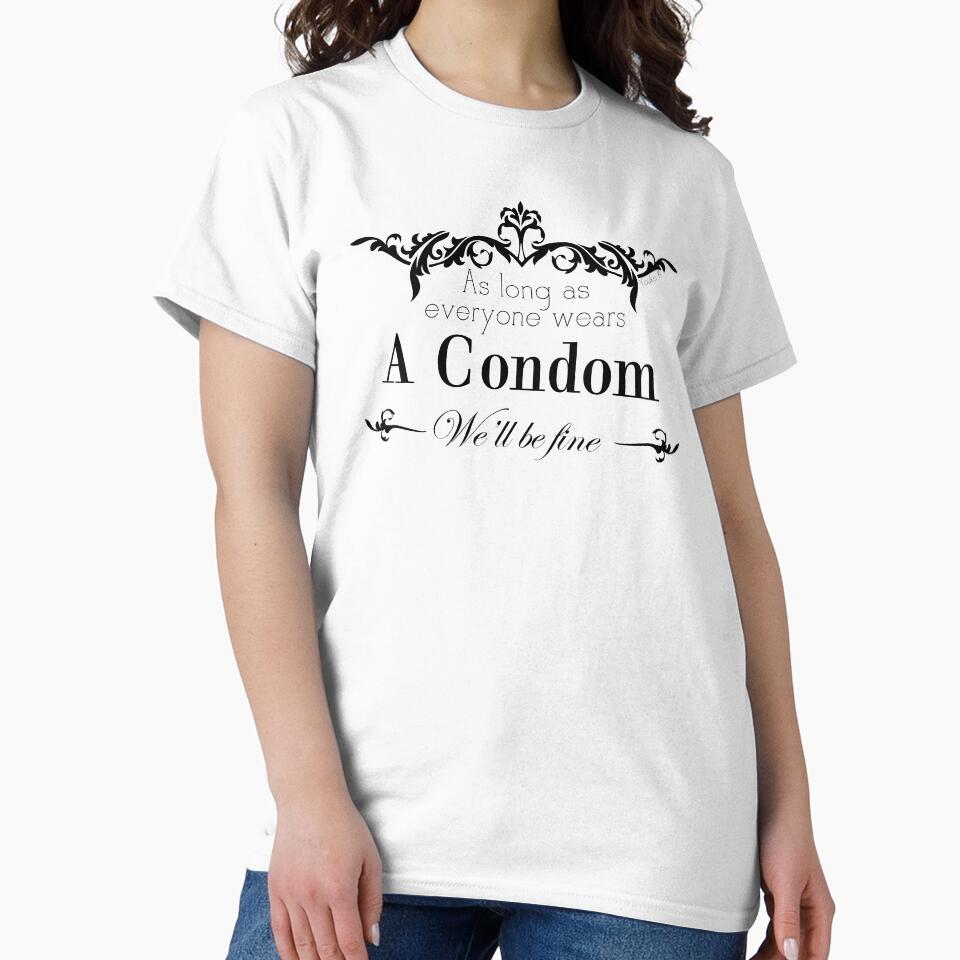As long as everyone wears a Condom We'll be fine (Black) by LykanYouko