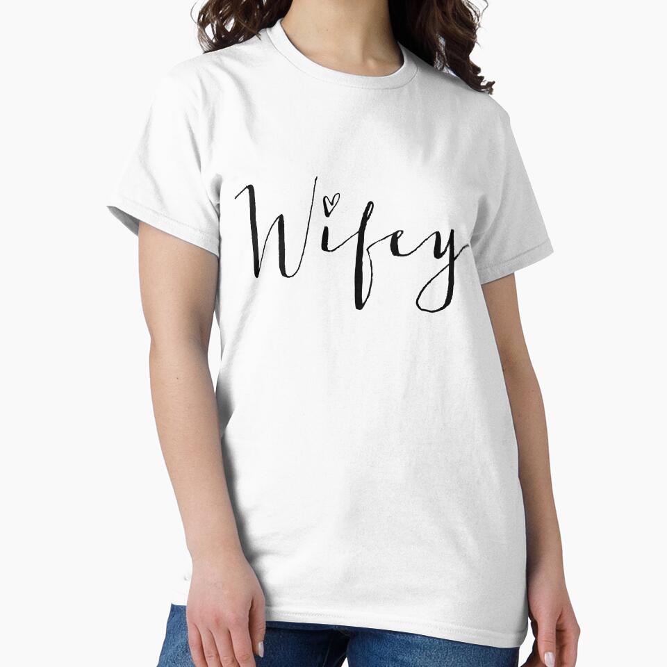 WIFEY by T Culture