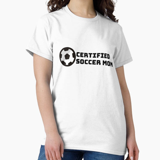 Certified Soccer Mom Football Sports Game Cute Vintage Women Gift for Mom Plus Size Classic T-Shirt