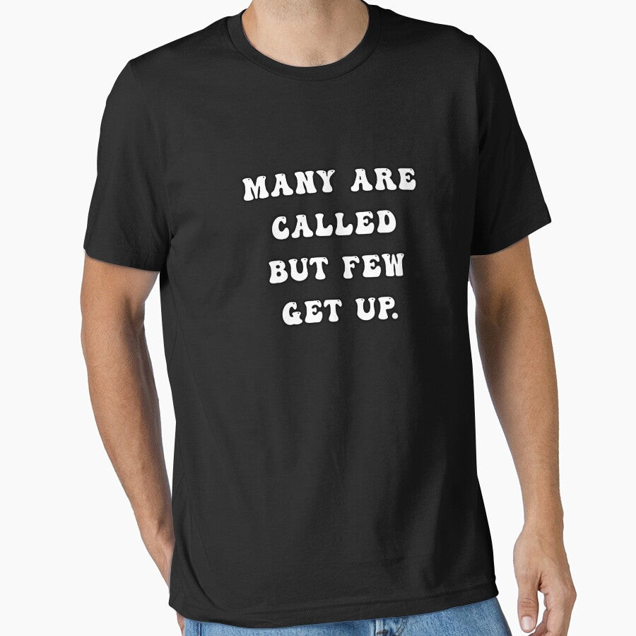 Many Are Called But Few Get Up by sasijaya
