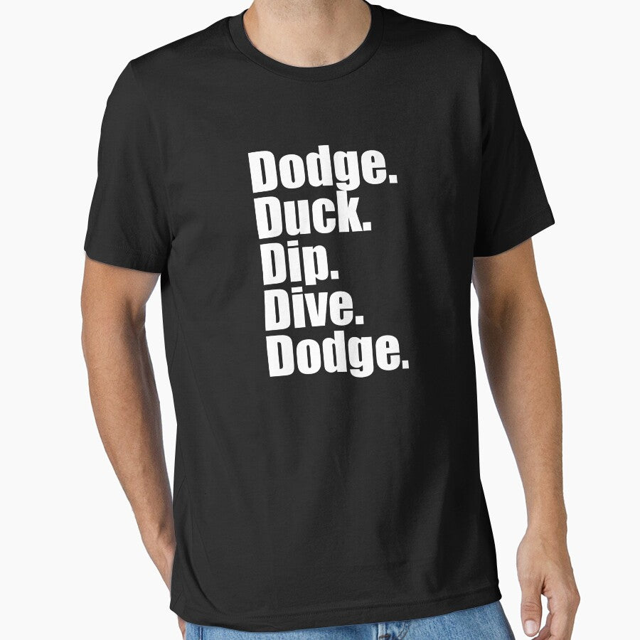 Dodgeball - Dodge Duck Dip Dive Dodge by everything-shop