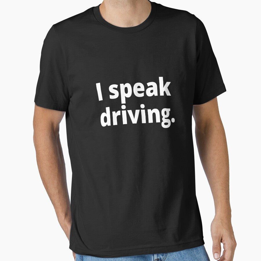 I speak driving. by WittyChest