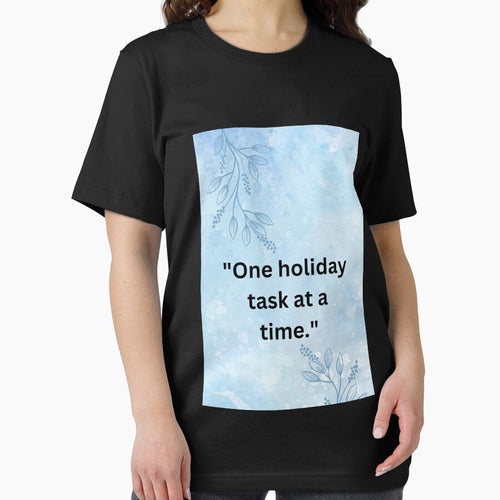 "One holiday task at a time." by CUTESTUFFnow