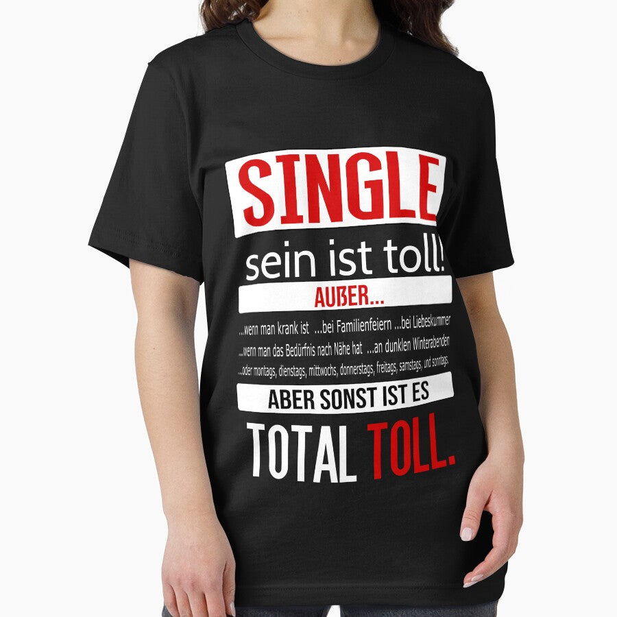 Being single is great except... | Funny, ironic saying by jannisgu
