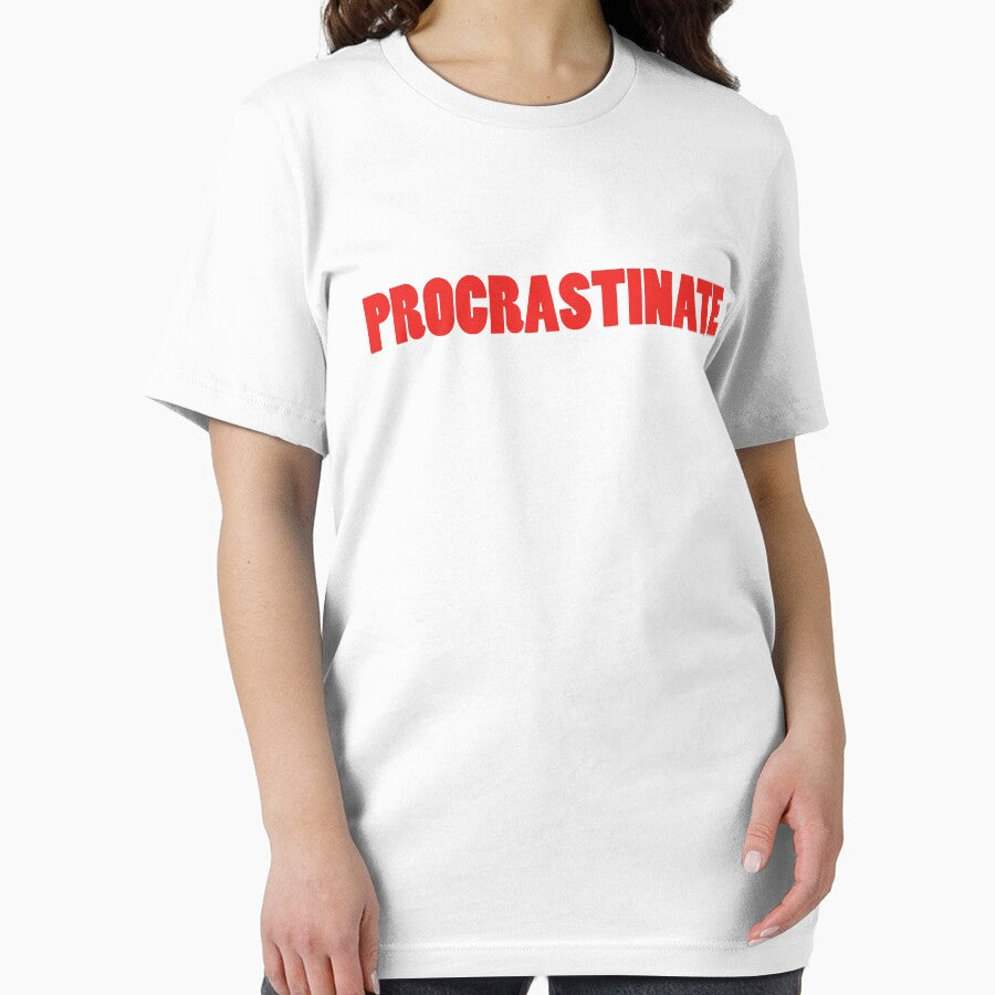 Procrastinate slogan tee by store7