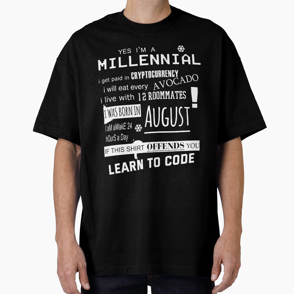 Yes i am a Millennial - I was born in August by T UNIQUE
