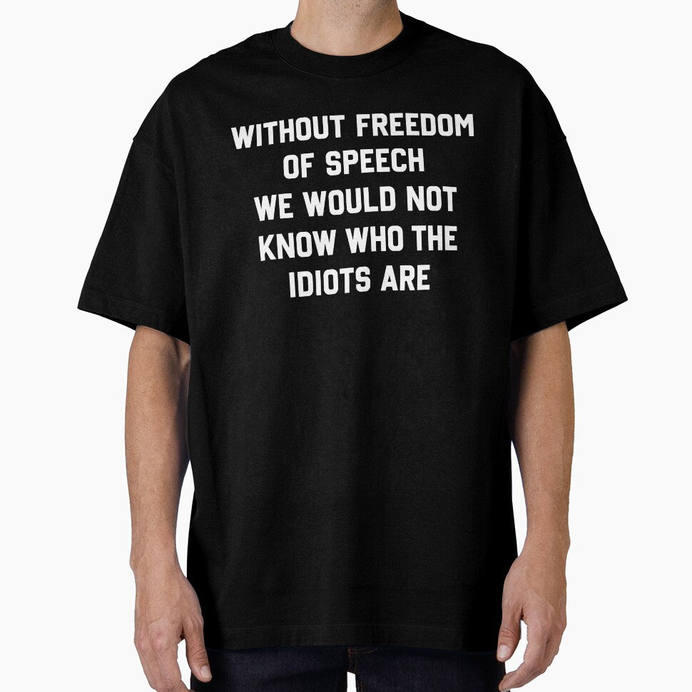 Without Freedom Of Speech Funny Quote Design by margamPagenberg