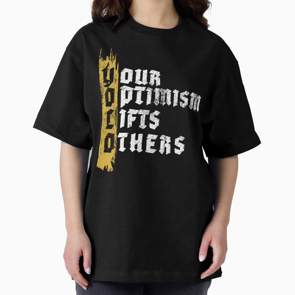 Your Optimism Lift Others | YOLO by SeatonDesign