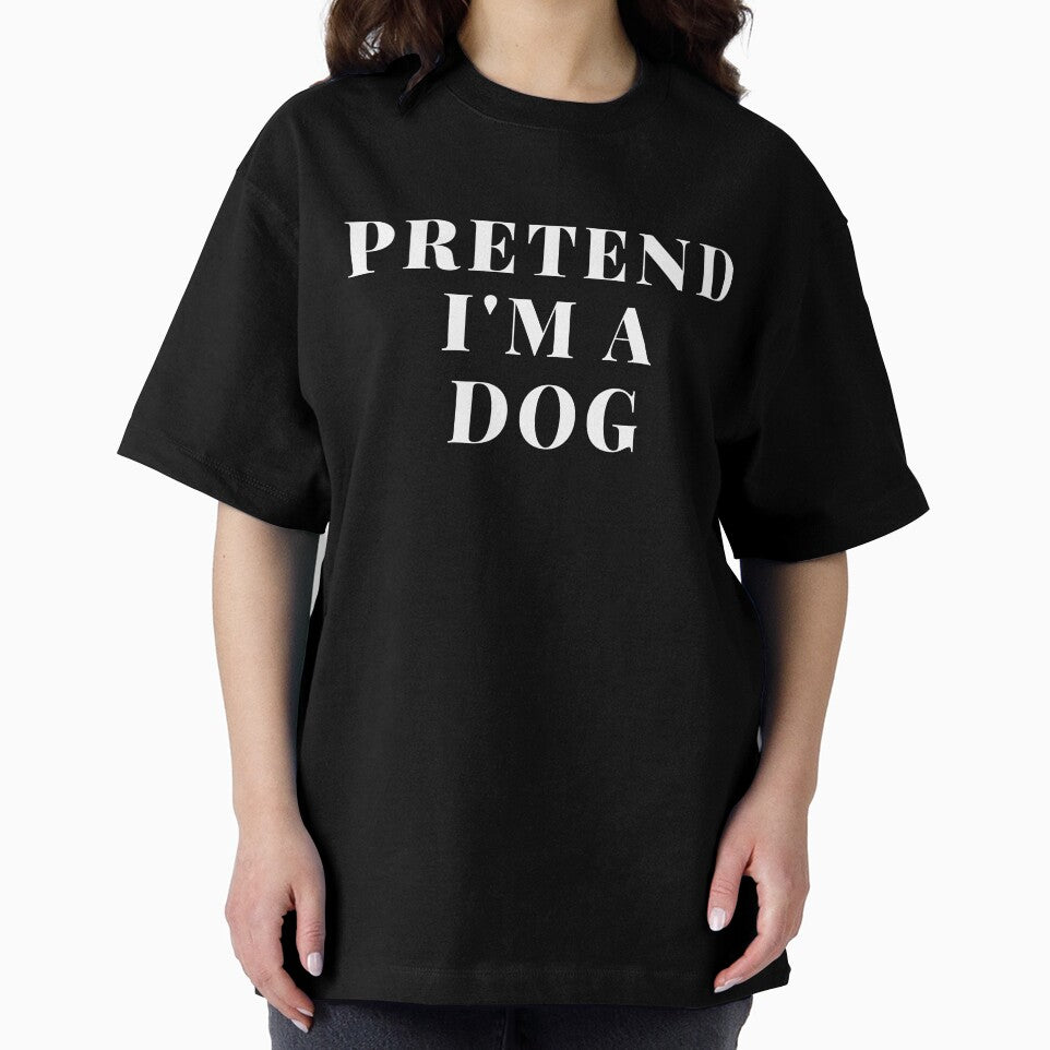 Pretend I'm A Dog I love Dog Dog Art Print Fashion Creative Logo Dog Design Dog Lover Gift by TeesByDesign