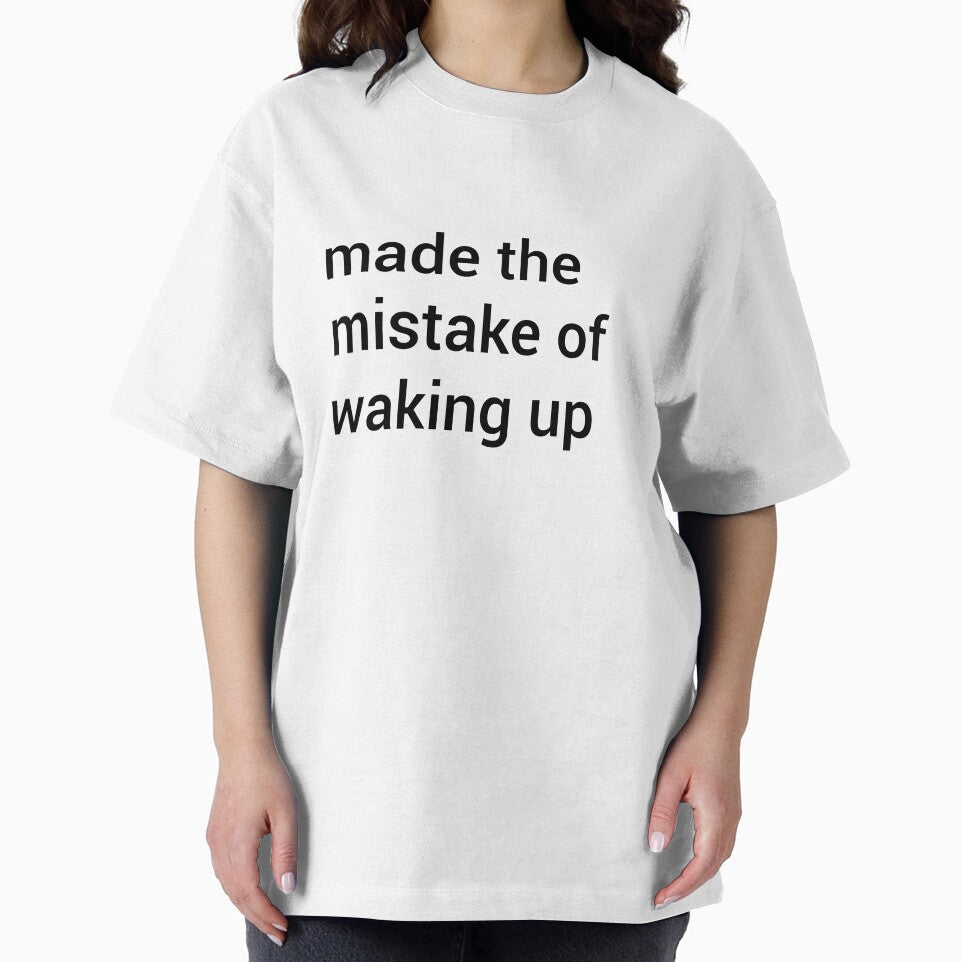 Made the mistake of waking up by MarySTL