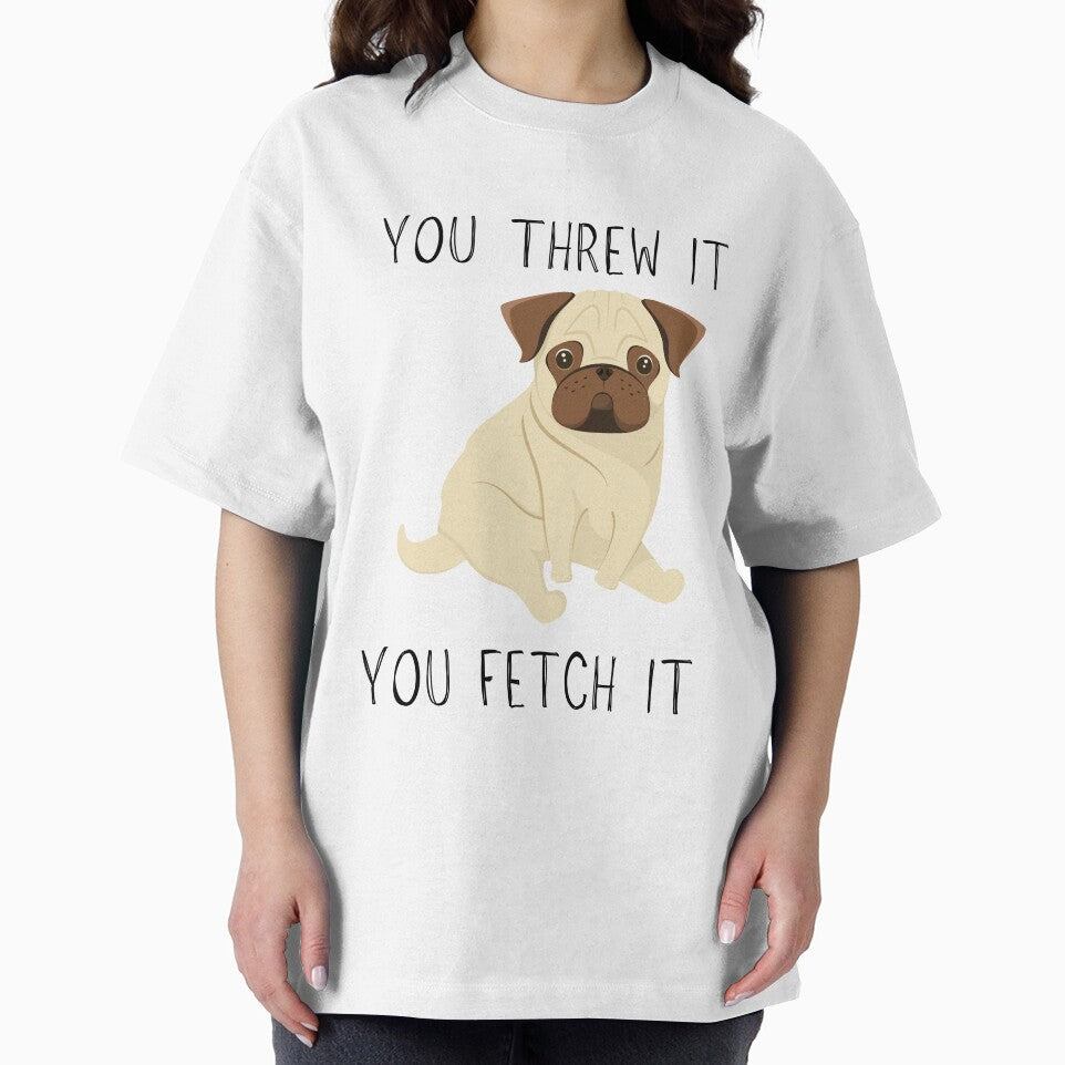 You Threw It, You Fetch It - Unimpressed Dog by LiToDesignCo