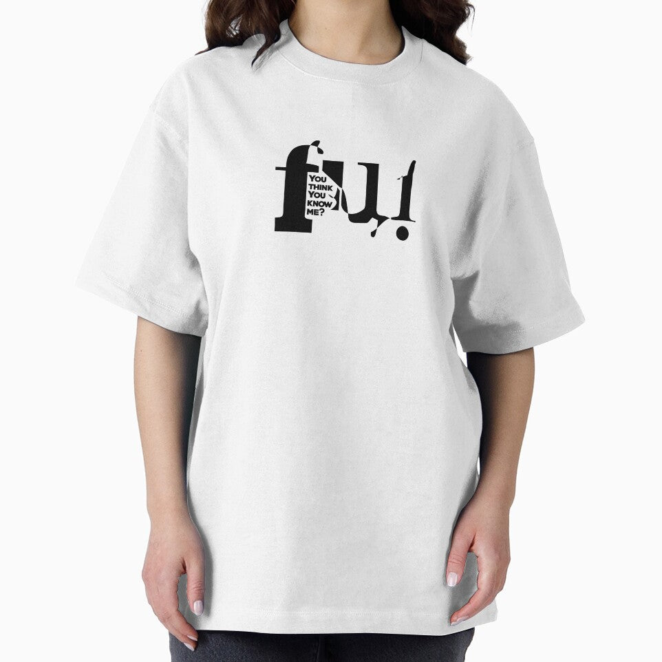 FU know me by romyrobis