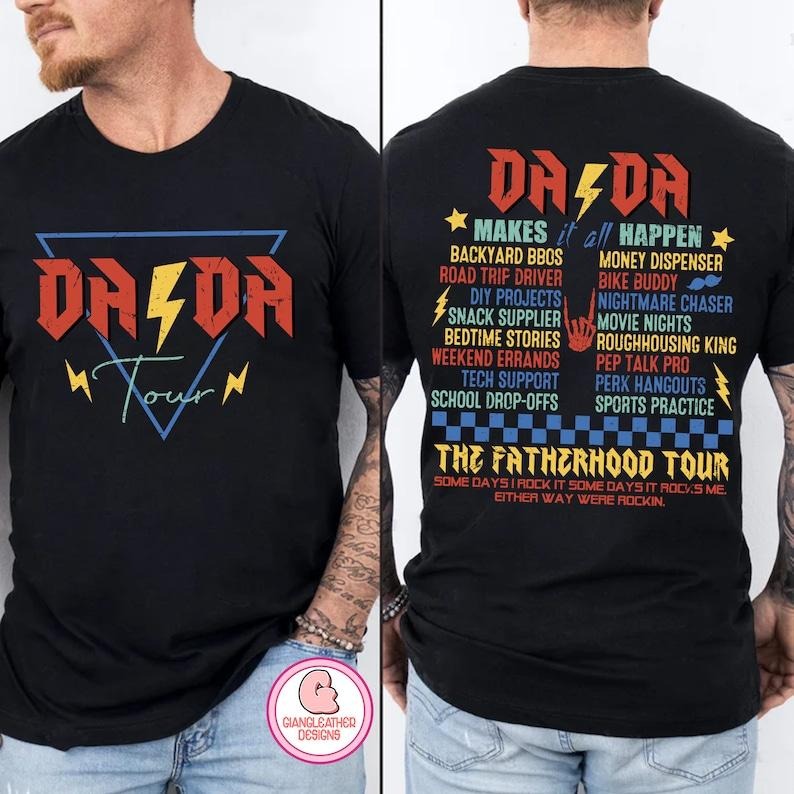 Fatherhood Tour Dad Dad Best Dad Ever 2 Sides T-Shirts, Hoodie, Sweatshirt