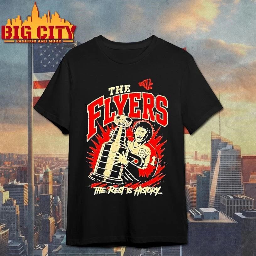 Bobby Clarke Rest Is History The Flyers Philadelphia Flyers Hockey 2026 Shirt
