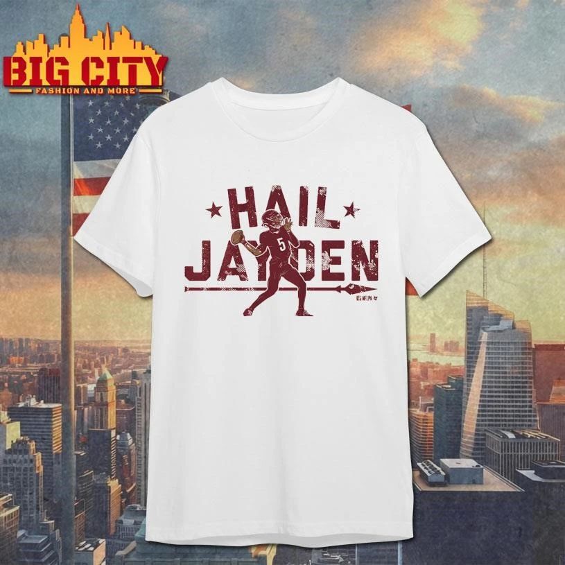 Jayden Daniels Hail Jayden 2026 Shirt