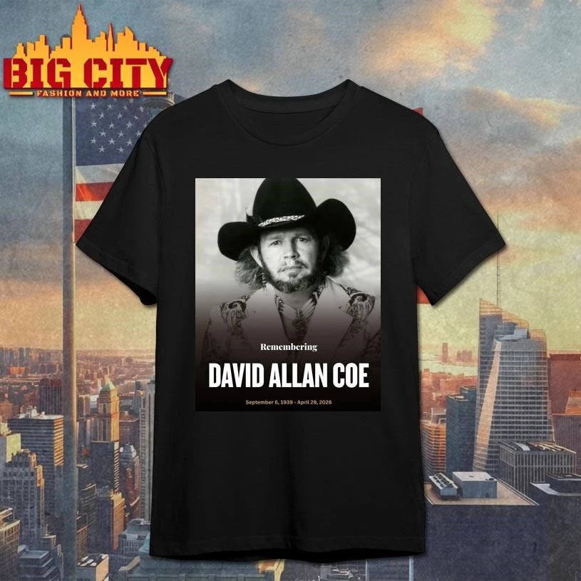 Remembering David Allan Coe RIP Shirt