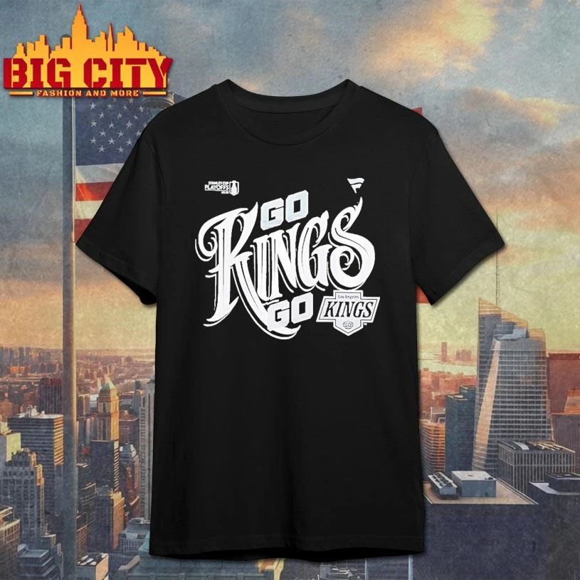 Go Kings Go Los Angeles Kings Black 2026 Nhl Playoff Hometown Slogan Legacy Shirt