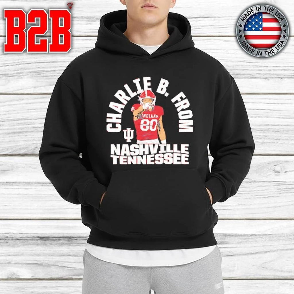 Indiana Football Charlie Becker From Nashville Tennessee Shirt