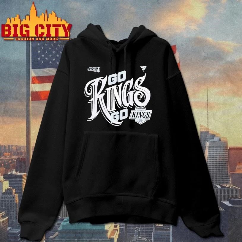 Go King Go Los Angeles Kings 2026 NHL Playoff Hometown Slogan Legacy Shirt