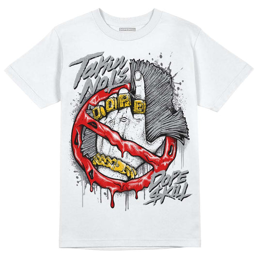 Wet Cement 4s DopeSkill T-Shirt Takin No L's Graphic