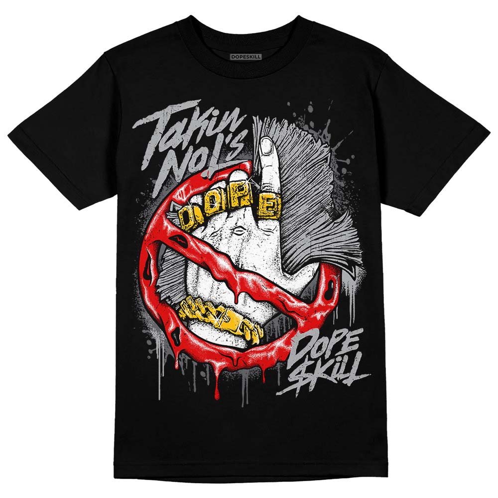 Wet Cement 4s DopeSkill T-Shirt Takin No L's Graphic