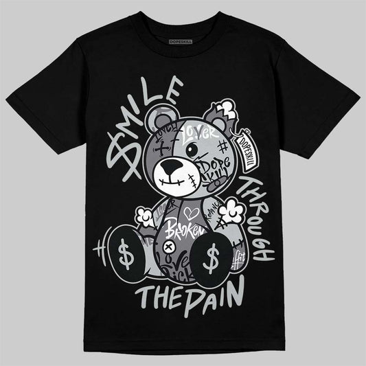 Wolf Grey 12s DopeSkill T-Shirt Smile Through The Pain Graphic